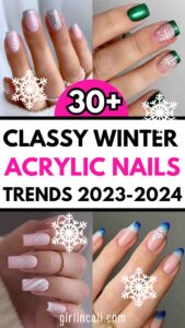 30+ Classy Winter Acrylic Nails - Girl In Cali